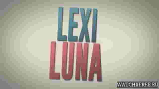 Lexi Luna My Stepmom&amp;#x27;s A Fuck Up