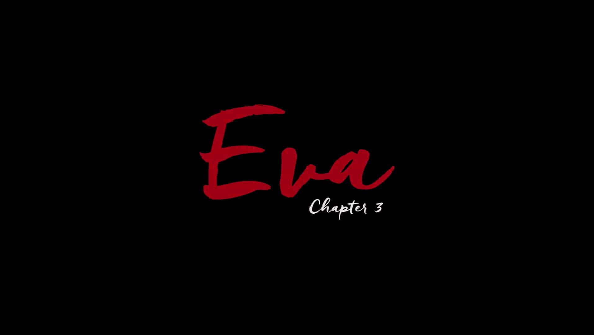 Eva Chapter 3