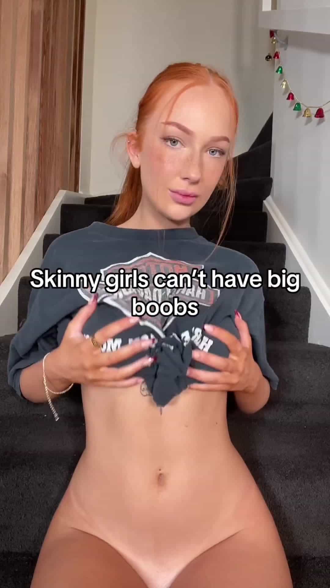 Skinny girls can't have big boobs